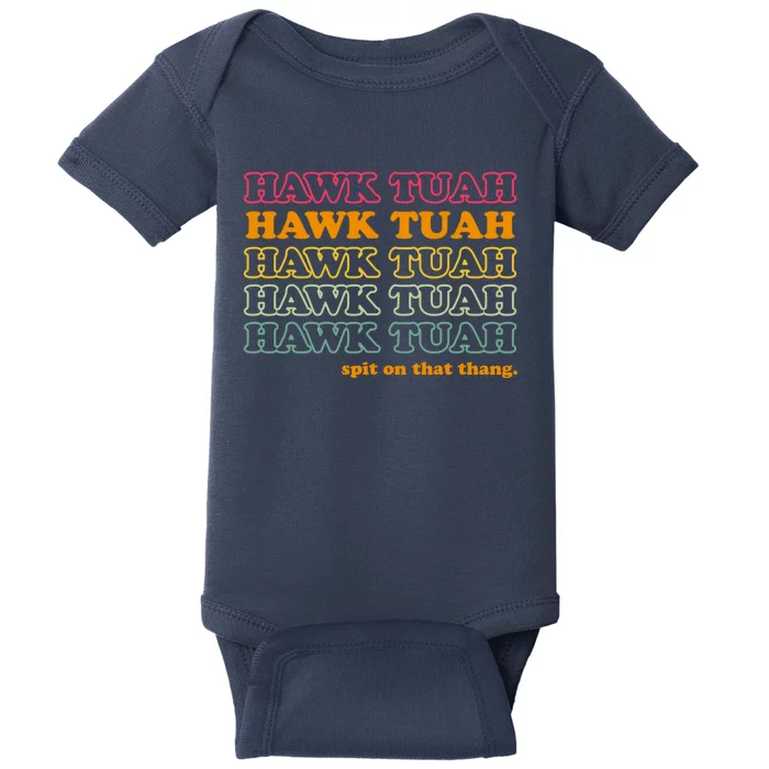 Hawk Tuah Spit On This Thang Funny Hawk Tush Baby Bodysuit