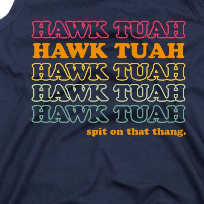 Hawk Tuah Spit On This Thang Funny Hawk Tush Tank Top