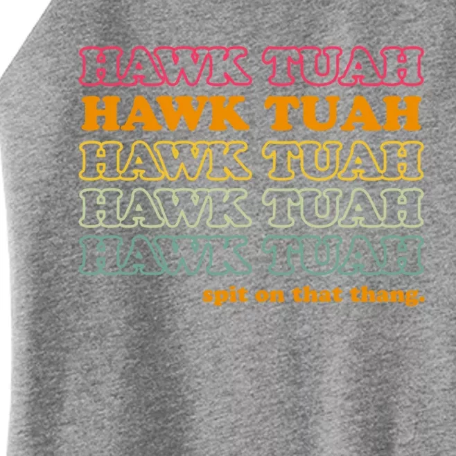 Hawk Tuah Spit On This Thang Funny Hawk Tush Women’s Perfect Tri Rocker Tank