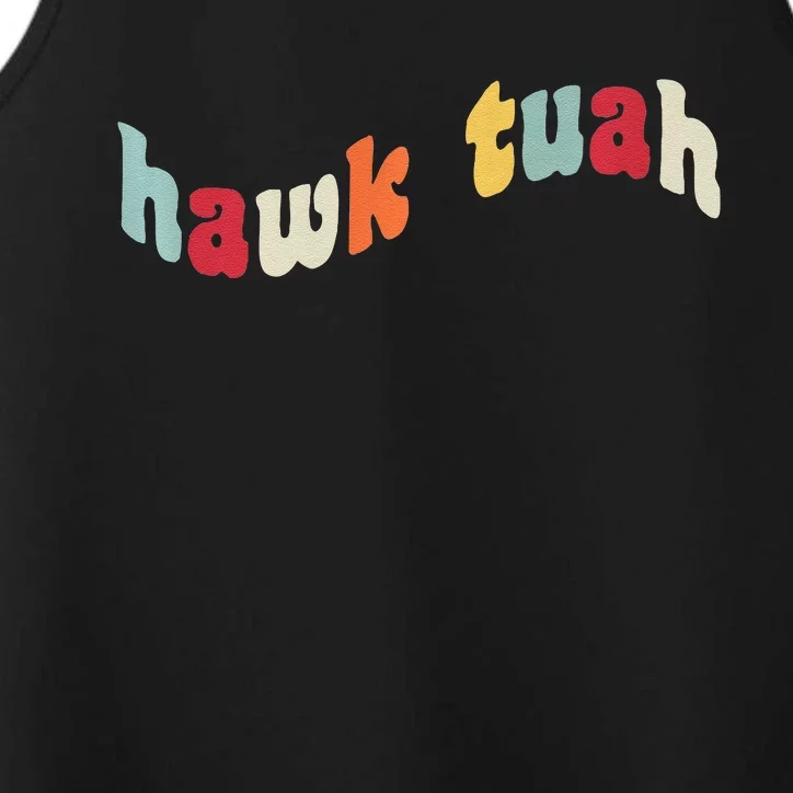 Hawk Tuah Slang Hawktuah Spit On That Thang Spitting Saliva Premium Performance Tank