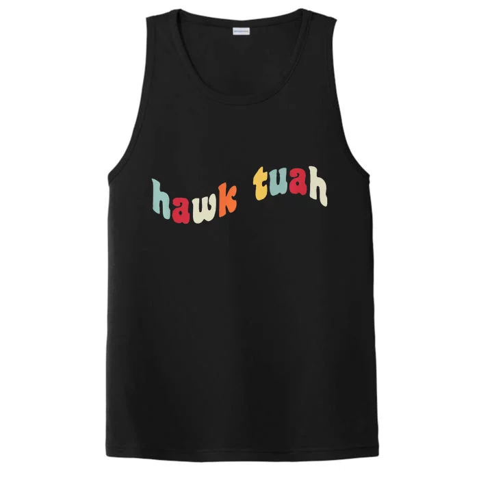 Hawk Tuah Slang Hawktuah Spit On That Thang Spitting Saliva Premium Performance Tank