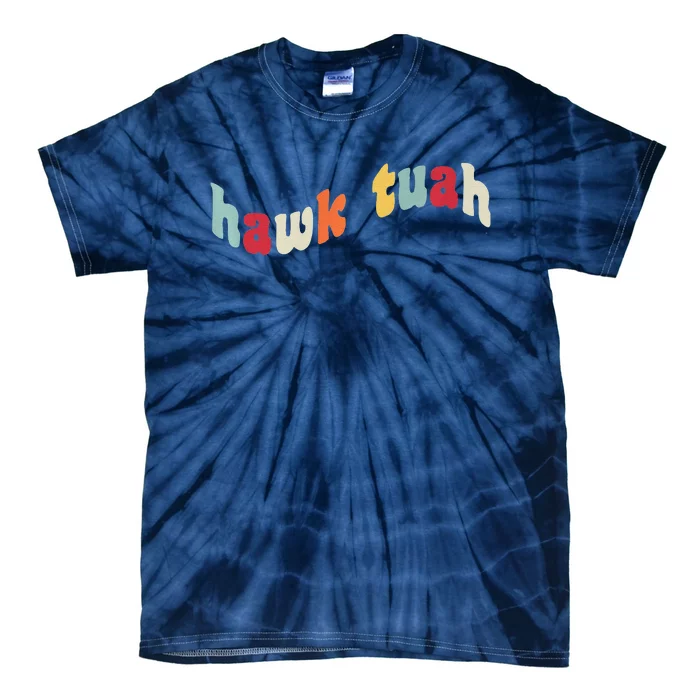 Hawk Tuah Slang Hawktuah Spit On That Thang Spitting Saliva Premium Tie-Dye T-Shirt