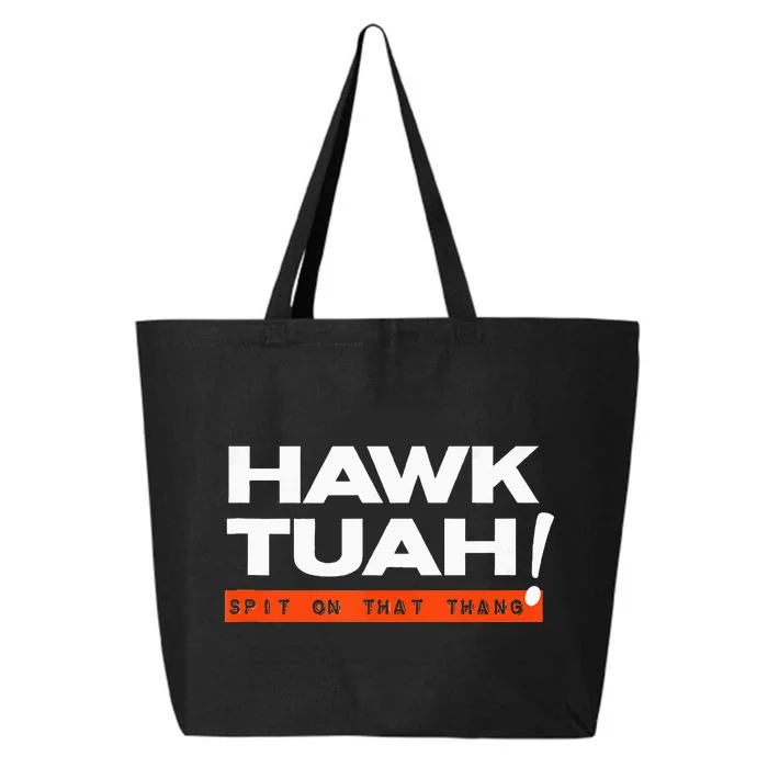 Hawk Tuah Spit On That That Thang 25L Jumbo Tote