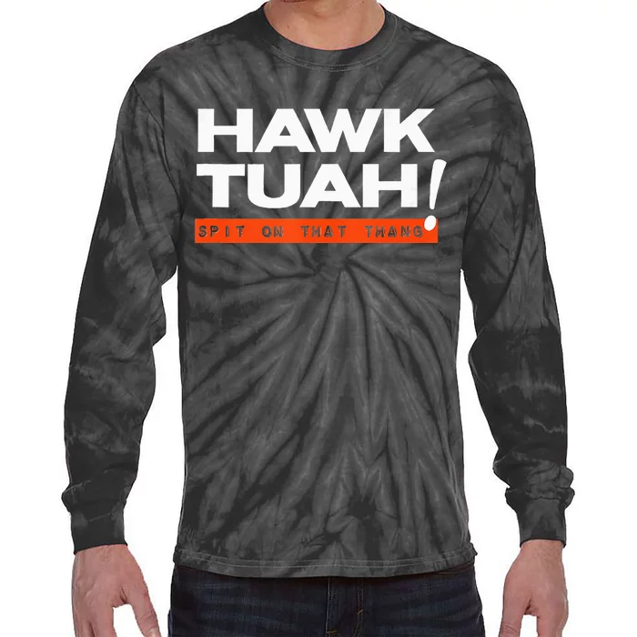 Hawk Tuah Spit On That That Thang Tie-Dye Long Sleeve Shirt