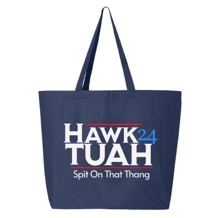 Hawk Tuah Spit On That Thang 25L Jumbo Tote