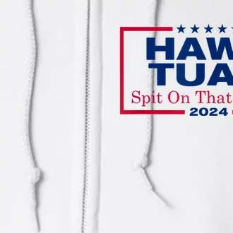 Hawk Tush Spit On That Thang Viral Election Parody Full Zip Hoodie