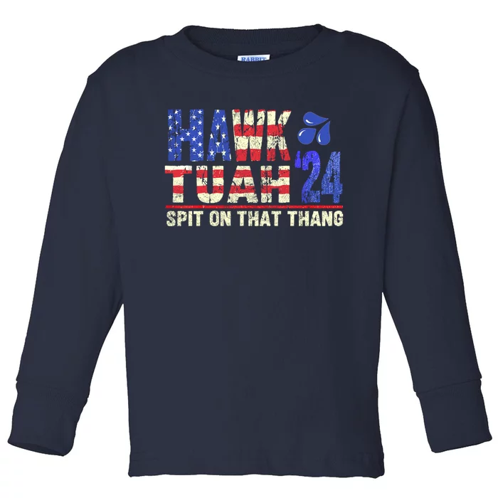 Hawk Tush Spit On That Thing 2024 Gift Toddler Long Sleeve Shirt