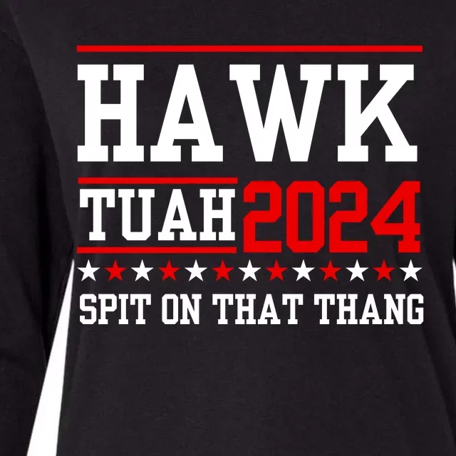 Hawk Tuah Spit On That Thang Womens Cotton Relaxed Long Sleeve T-Shirt