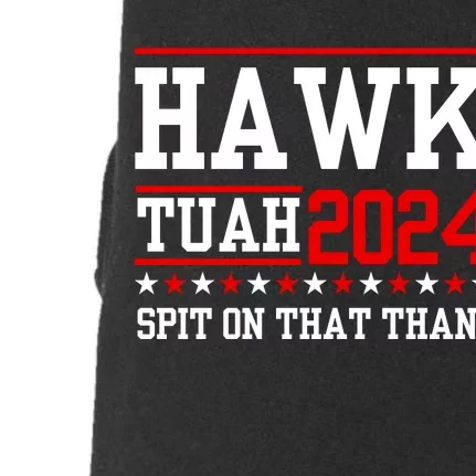 Hawk Tuah Spit On That Thang Doggie 3-End Fleece Hoodie