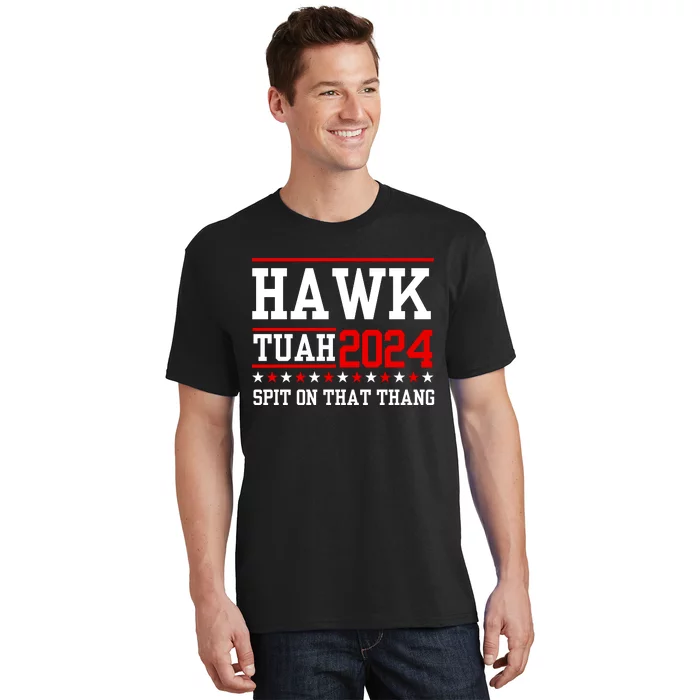 Hawk Tuah Spit On That Thang T-Shirt