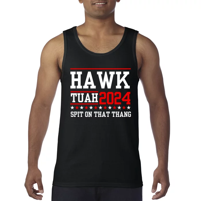 Hawk Tuah Spit On That Thang Tank Top