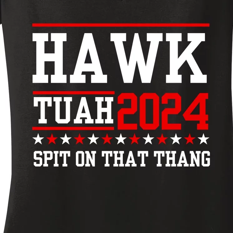 Hawk Tuah Spit On That Thang Women's V-Neck T-Shirt