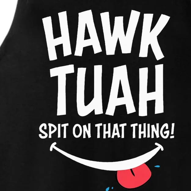 Hawk Tuah... Spit On That Thing Ladies Tri-Blend Wicking Tank