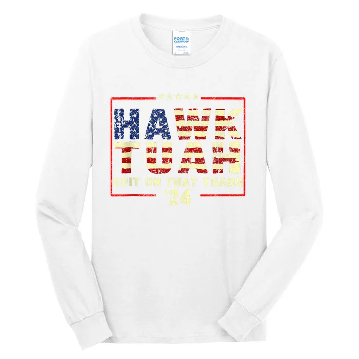 Hawk Tuah Spit By Bronson Summers Hawk Tuah Tall Long Sleeve T-Shirt