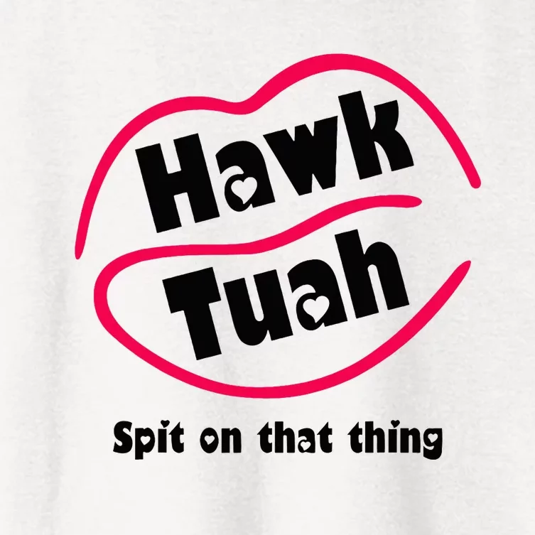 Hawk Tauh Spit On That Thing Retro 2024 Parody Design Women's Crop Top Tee