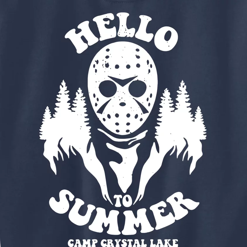 Hello To Summer Camp Crystal Lake Kids Sweatshirt