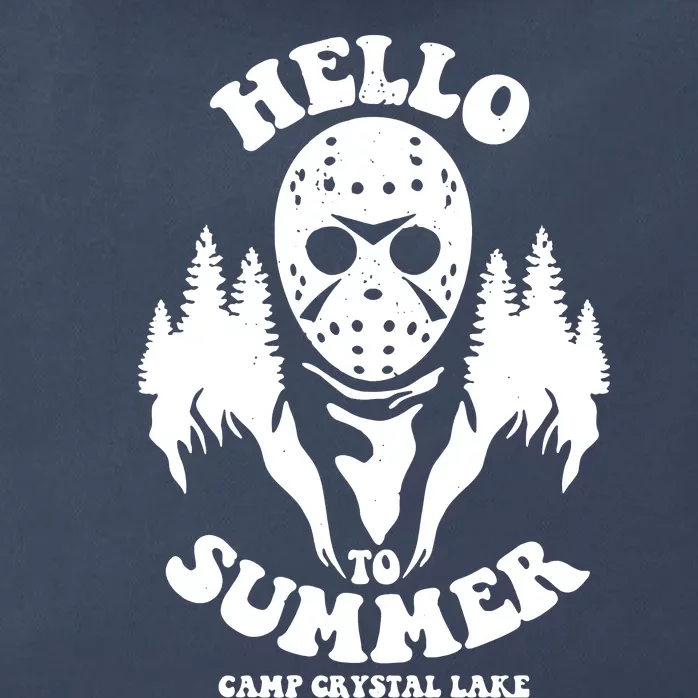 Hello To Summer Camp Crystal Lake Zip Tote Bag