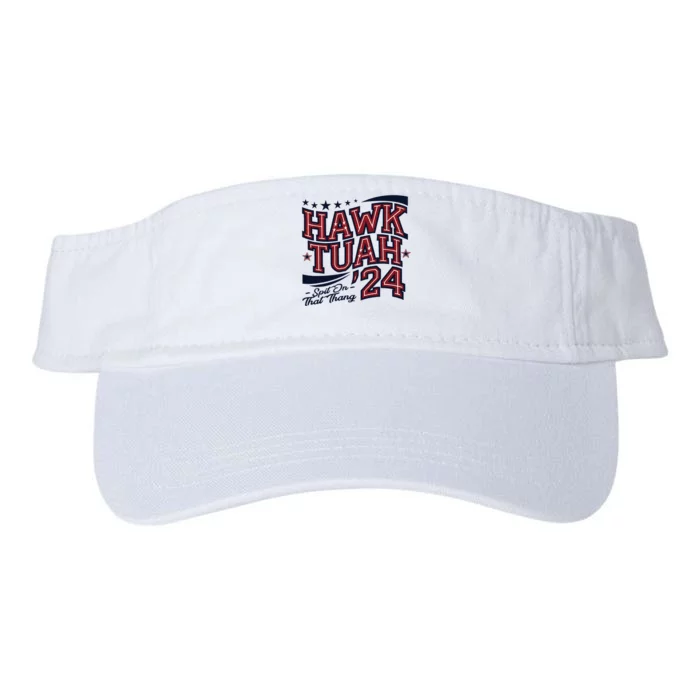 Hawk Tush Spit On That Thing Presidential Parody Design Valucap Bio-Washed Visor