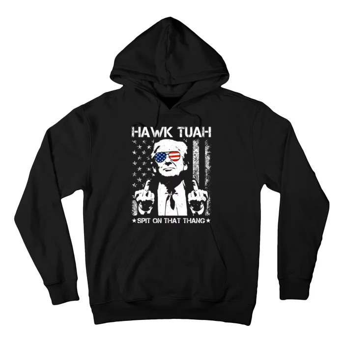 Hawk Tuah Spit On That Thang Trump Hoodie