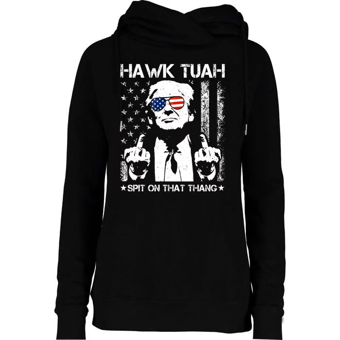 Hawk Tuah Spit On That Thang Trump Womens Funnel Neck Pullover Hood