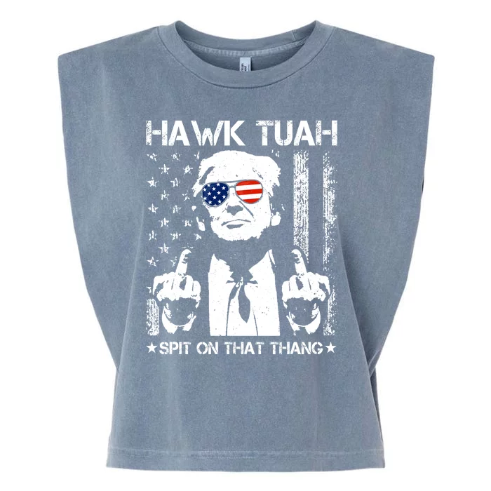 Hawk Tuah Spit On That Thang Trump Garment-Dyed Women's Muscle Tee