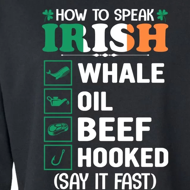 How To Speak Irish Funny Cropped Pullover Crew