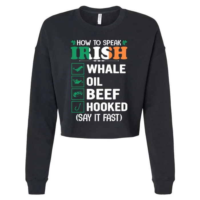 How To Speak Irish Funny Cropped Pullover Crew