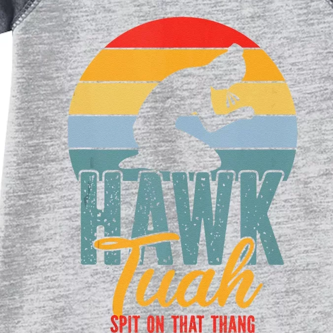 Hawk Tuah Spit On That Thang Meme Infant Baby Jersey Bodysuit