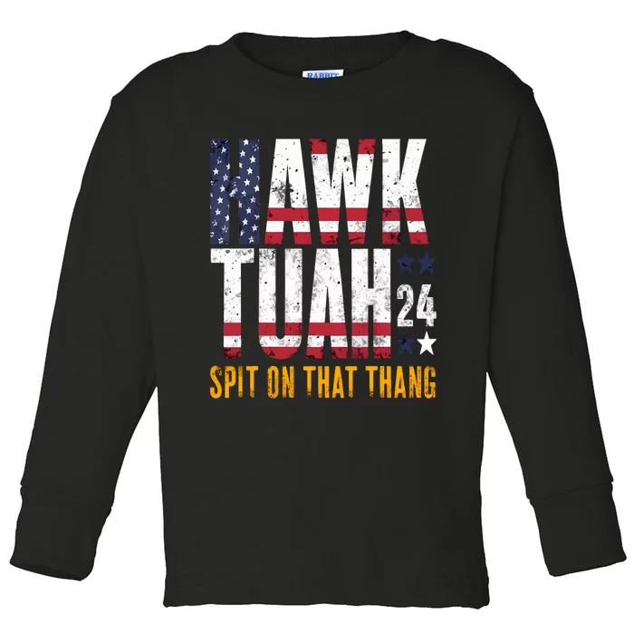 Hawk Tush Spit On That Thang Viral Election Parody Toddler Long Sleeve Shirt