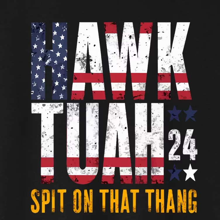 Hawk Tush Spit On That Thang Viral Election Parody Women's Crop Top Tee