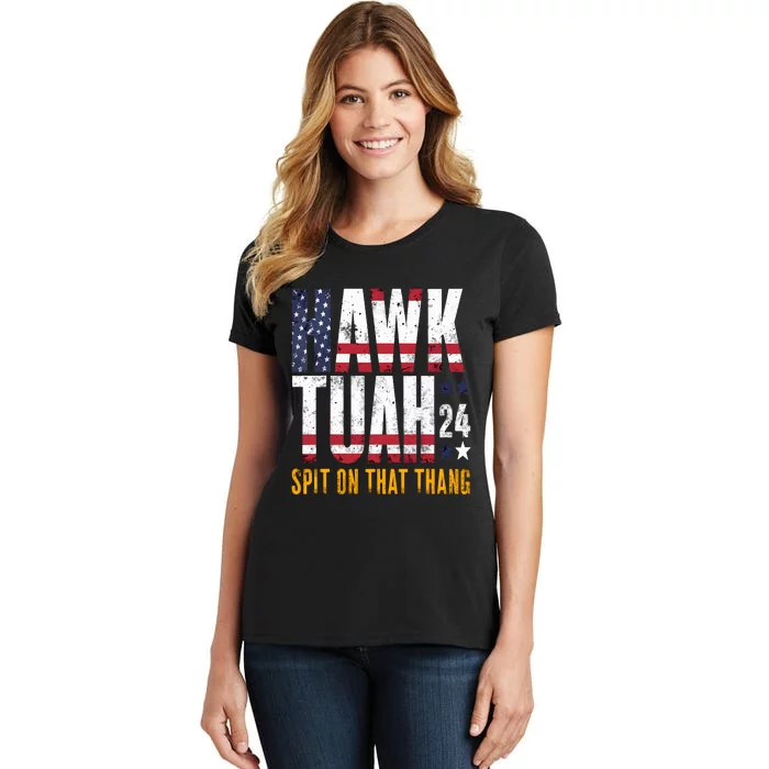 Hawk Tush Spit On That Thang Viral Election Parody Women's T-Shirt