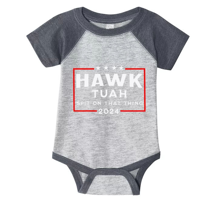 Hawk Tuah Spit On That Thing Infant Baby Jersey Bodysuit