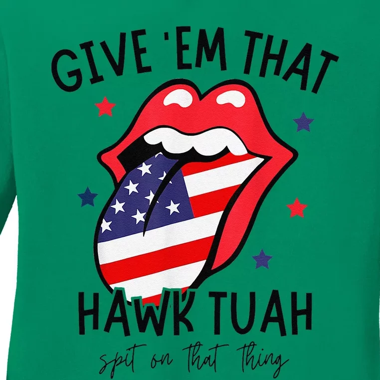 Hawk Tuah Spit On That Thang Ladies Long Sleeve Shirt