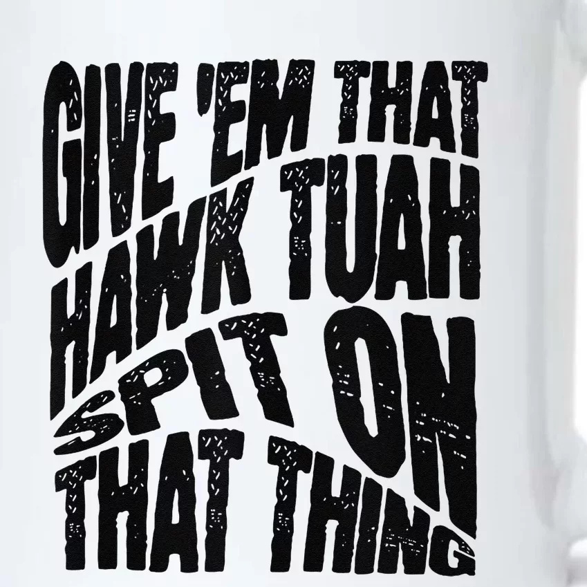 Hawk Tuah Spit On That Thing Hawk Tua Funny Meme Black Color Changing Mug