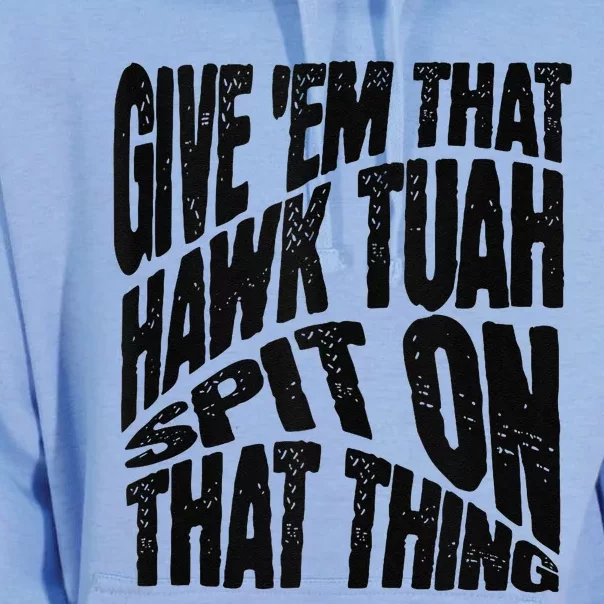 Hawk Tuah Spit On That Thing Hawk Tua Funny Meme Unisex Surf Hoodie