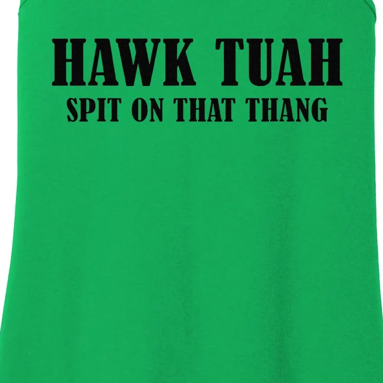 Hawk Tuah Spit On That Thing Viral Parody Hawk Tush Ladies Essential Tank