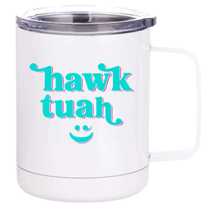 Hawk Tuah Spit On That Thing Front & Back 12oz Stainless Steel Tumbler Cup