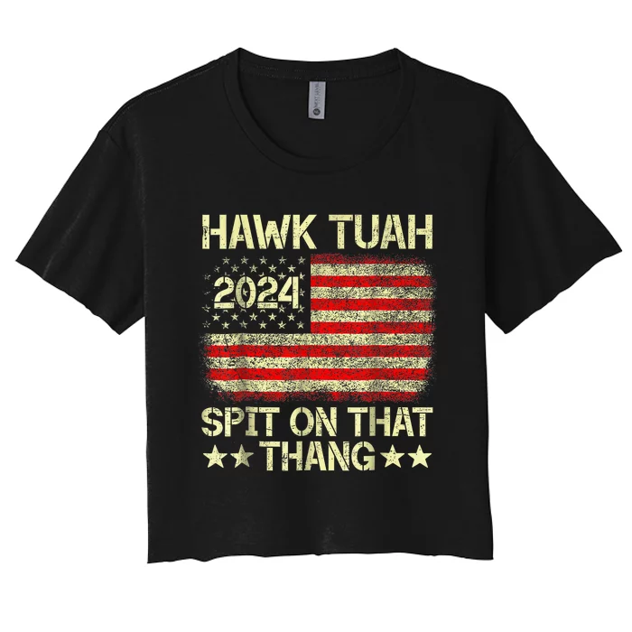 Hawk Tush Spit On That Thing Presidential Candidate Parody Vintage America Flag Women's Crop Top Tee