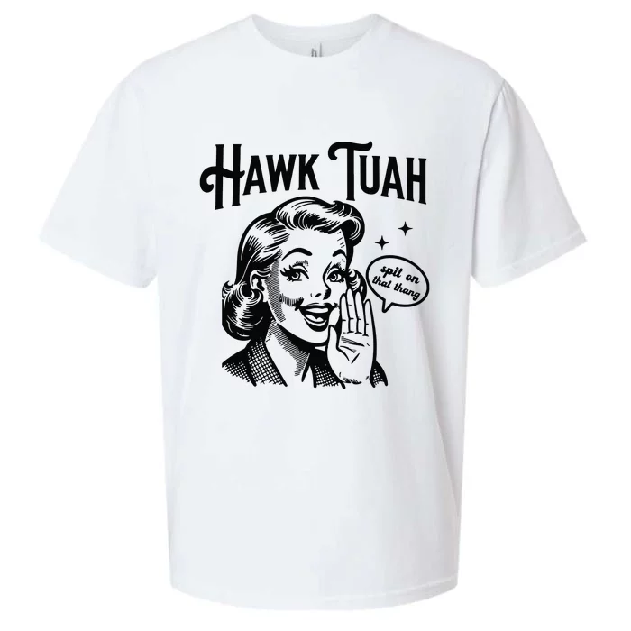 Hawk Tuah Spit On That Thang Sueded Cloud Jersey T-Shirt