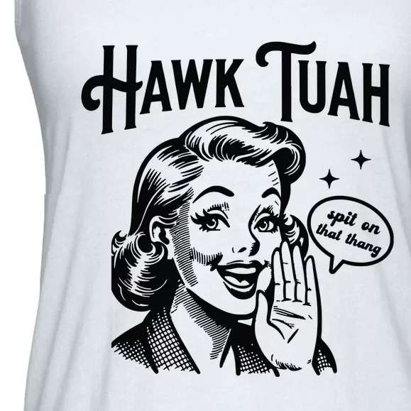 Hawk Tuah Spit On That Thang Ladies Essential Flowy Tank