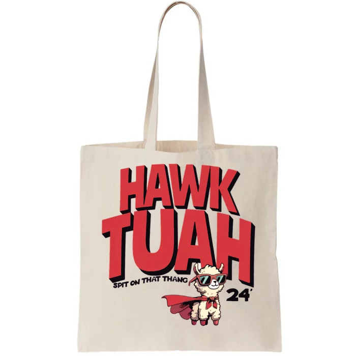 Hawk Tuah Spit On That Thang 2024 Tote Bag