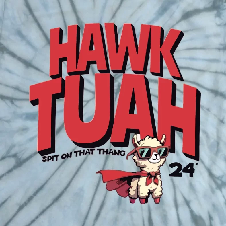 Hawk Tuah Spit On That Thang 2024 Tie-Dye T-Shirt