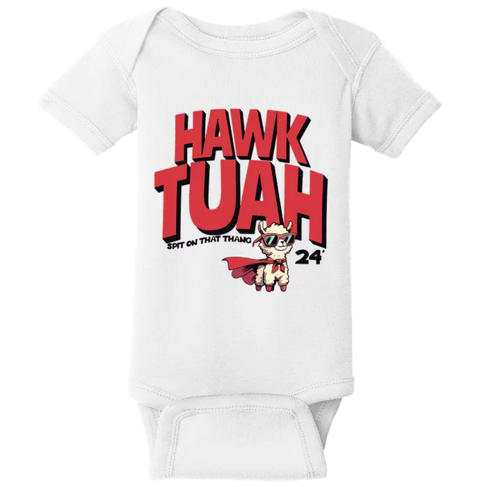 Hawk Tuah Spit On That Thang 2024 Baby Bodysuit