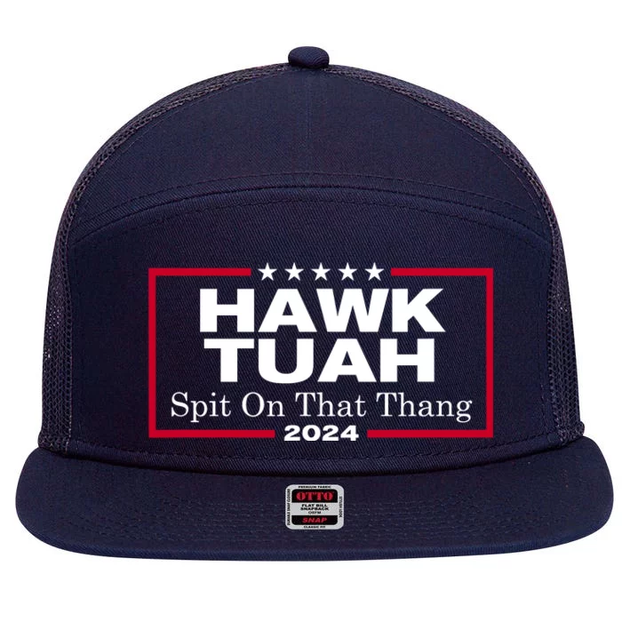 Hawk Tush Spit On That Thang Funny 2024 Election 7 Panel Mesh Trucker Snapback Hat