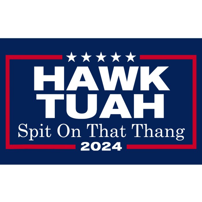 Hawk Tush Spit On That Thang Funny 2024 Election Bumper Sticker