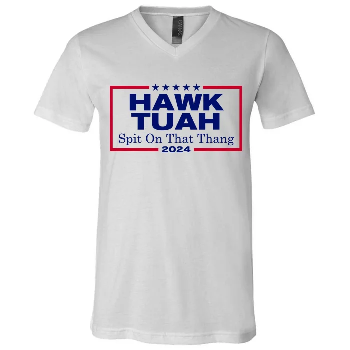 Hawk Tush Spit On That Thang Funny 2024 Election V-Neck T-Shirt