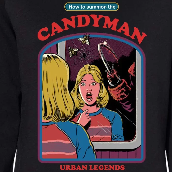 How To Summon The Candy Man Womens California Wash Sweatshirt