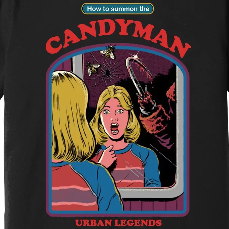 How To Summon The Candy Man Premium T-Shirt