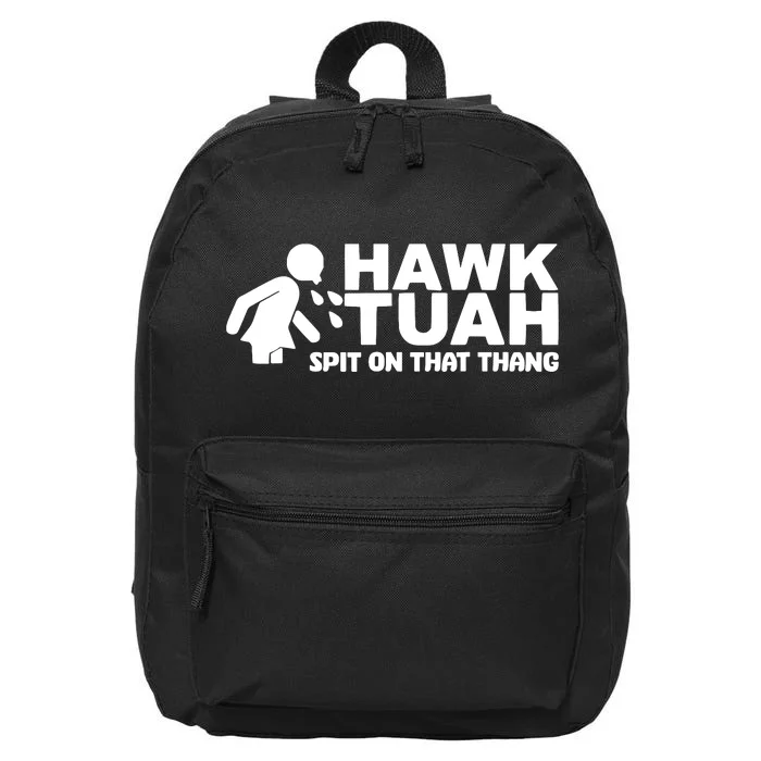 Hawk Tuah Spit On That Thang 16 in Basic Backpack