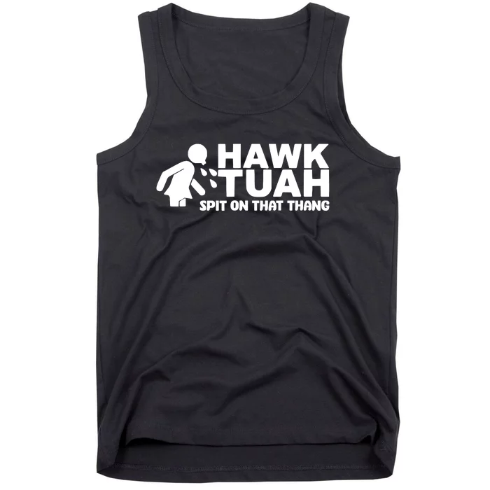 Hawk Tuah Spit On That Thang Tank Top